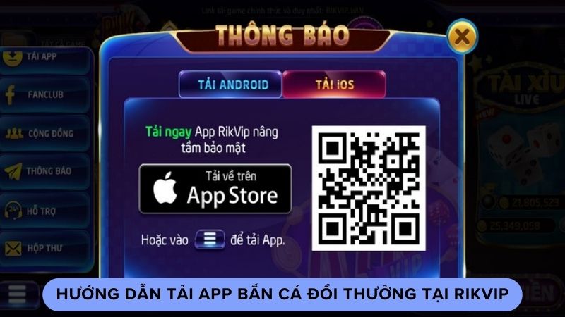 Hướng dẫn tải app bắn cá đổi thưởng tại Rikvip