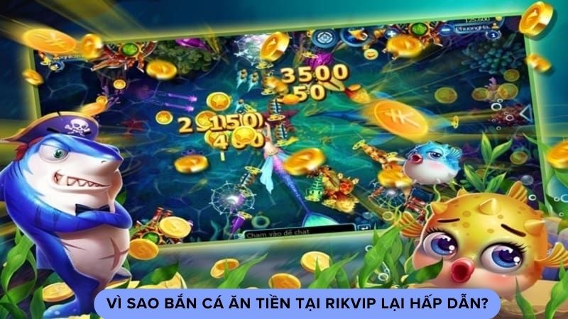 Những mẹo chơi bắn cá ăn tiền tại Rikvip