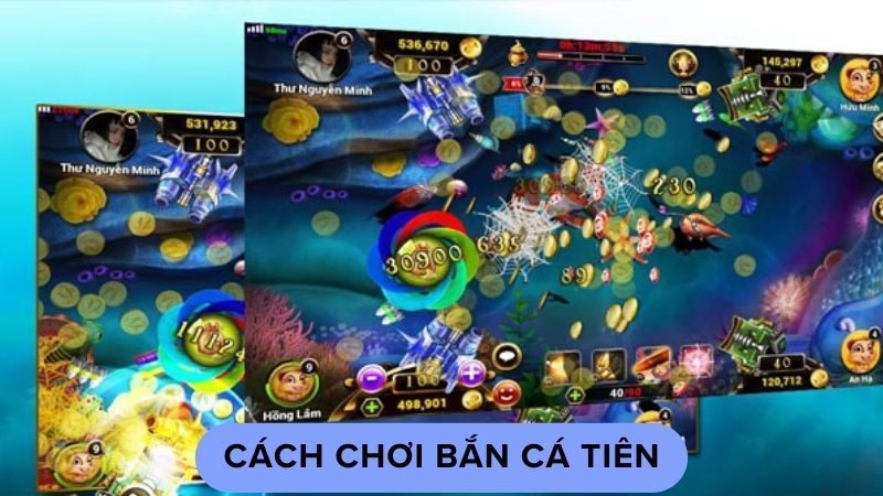 Cách chơi bắn cá tiên