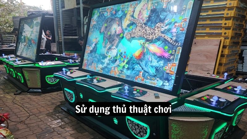 Sử dụng thủ thuật chơi