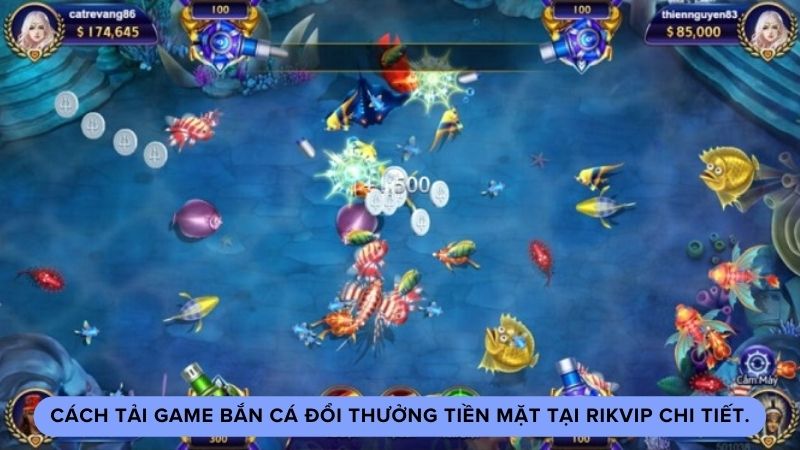 Cách tải game bắn cá đổi thưởng tiền mặt tại Rikvip chi tiết.